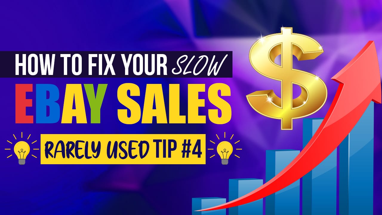 How To Fix Your Slow eBay Sales