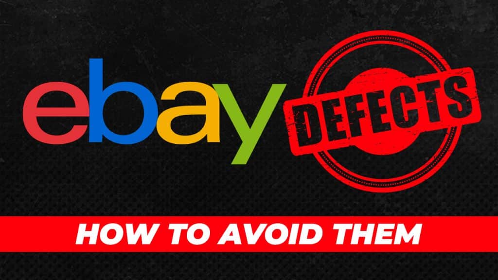 How to Avoid eBay Defects
