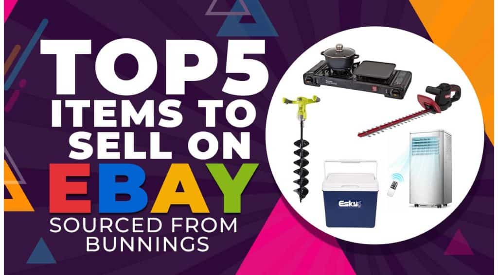 Top 5 Items To Sell On eBay - Sourced From Bunnings