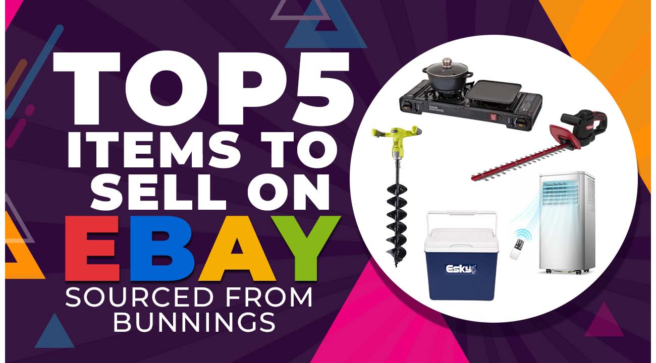 Top 5 Items To Sell On eBay - Sourced From Bunnings