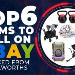 Top 6 Items to Sell on eBay - Sourced From Woolworths